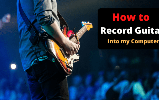 How to record guitar in my computer